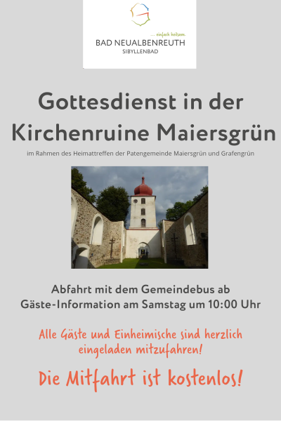 Gottesdienst Kirchenruine Maiersgrün